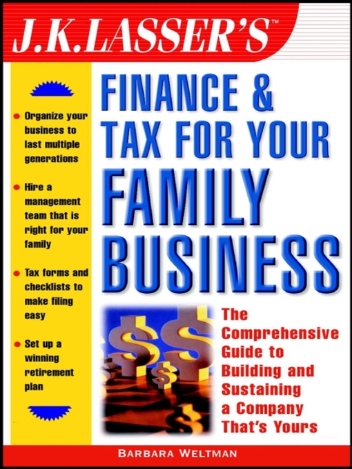 Cover image for J.K. Lasser's Finance & Tax for Your Family Business